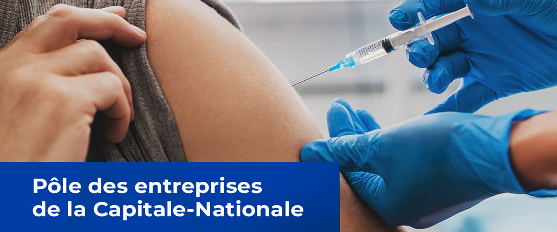 Des entreprises s’allient pour mettre en place un pôle de vaccination dans la Capitale-Nationale